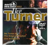 Turner,Ike - North Sea Jazz Festival 2002 CD + DVD New