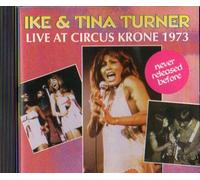 Turner,Ike & Tina - Live at Circus Krone 1973 [Import]