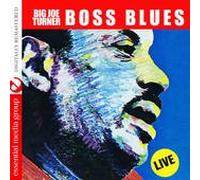 Turner, Joe - Blues Boss-Live