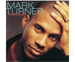 Turner, Mark - Ballad Sessions