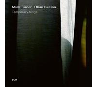 Iverson,Ethan / Turner,Mark - Temporary Kings [Vinyl Lp]