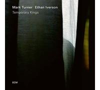 Mark Turner & Ethan Iverson – Temporary Kings – CD – Importé – Verve Spa