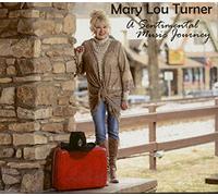 Mary Lou Turner - A Sentimental Music Journey