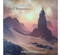 Turner, Nik & the Trance Dimensionals - Synchronicity [Import]