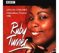 Turner, Ruby - Live in Concert: Glastonbury Festival 1986