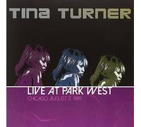 Turner Tina - Live at Park West Chicago August 17,1984 [Import]