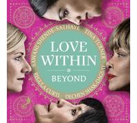 Turner, Tina & Regula Curti, Dechen Shak-Dagsay - Love Within-Beyond