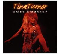 Turner,Tina - Tina Turner Goes Country [Import]