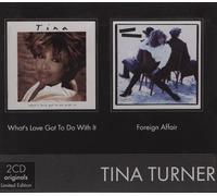 Turner, Tina - What's Love Got to Do With it / Foreign Affair (Coffret 2 CD)
