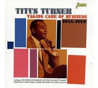 Turner, Titus - Taking Care of Business [Import]