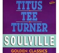 Turner, Titus Tee - Soulville