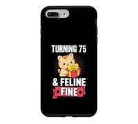 Turning 75 and Feline Fine Jeu de Mots pour fête d'anniversaire sur Le thème des Chats Coque pour iPhone 7 Plus/8 Plus