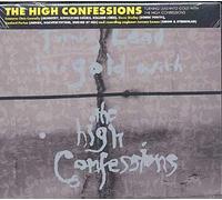 Turning Lead Into Gold With The High Confessions