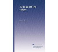 Turning Off the Spigot.