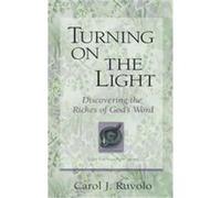 Turning on the Light, Light for Your Path Carol J. Ruvolo (Auteur)