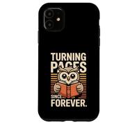 Turning Pages Since Forever Owl Book Lover Reading Club Coque pour iPhone 11
