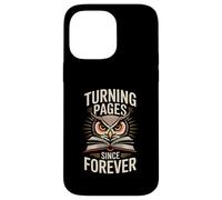 Turning Pages Since Forever Owl Book Lover Reading Club Coque pour iPhone 14 Pro Max