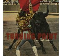 Turning Point - Matador