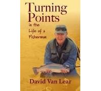 Turning Points In The Life Of A Fisherman