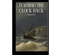 Turning the Clock Back