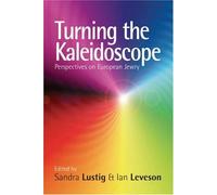 Turning The Kaleidoscope: Perspectives on European Jewry