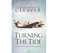 Turning the Tide : The USAAF in North Africa and Sicily – Osprey Publishing