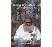 Turning Toward the Heart, Contemporary Spiritual Masters Hazrat Azad Rasool (Auteur)