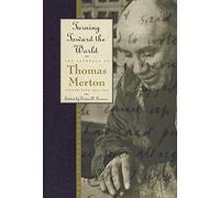 Turning Toward the World: The Pivotal Years (4)