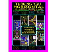 Turning You Horizontal: A Guide And Best Pieces From Our 8 Most Recent (2024) Books On Amazon