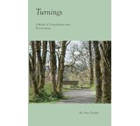 Turnings: A Book of Consolation and Provocation