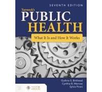 Turnock's Public Health: What It Is And How It Works