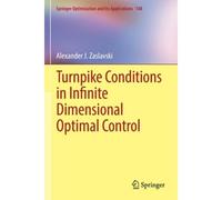 Turnpike Conditions In Infinite Dimensional Optimal Control