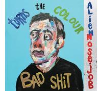 Alien Nosejob Turns the Colour of Bad Shit (Vinyl) 12" Album