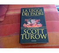 Turow Scott - Legge Dei Padri (La)