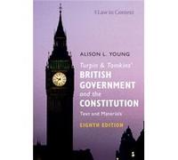 Turpin and Tomkins British Government and the Constitution by Alison L. University of Cambridge Young Alison L. University of Cambridge Young (Auteur)