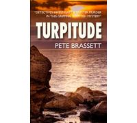 TURPITUDE: Detectives investigate a sinister murder in this gripping Scottish murder mystery
