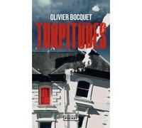 Turpitudes Olivier Bocquet (Auteur)