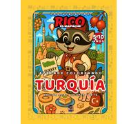 Turquía - Libro de colorear educativo para niños (5-10 años) | Los Viajes de Rico el Mapache - Asia Vol. 1