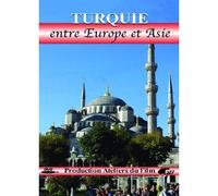 Turquie : Entre Europe Et Asie