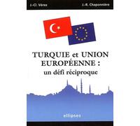 Turquie et Union européenne : un défi réciproque