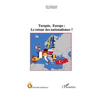 Turquie, Europe : le retour des nationalismes ? - Füsun Turkmen - L'harmattan - broché - Essai