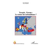 Turquie, Europe : le retour des nationalismes ? - Füsun Turkmen - L'harmattan - broché - Essai