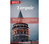 Turquie GUIDE DE VOYAGE 2025: Découvrez les hébergements, les meilleurs moments pour visiter, les attractions incontournables en Turquie et bien d'autres informations.