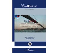 Turquie La nouvelle politique exérieure turque entre le mythe européen et la nostalgie ottomane - E.(dir) Parlar-Dal - L'harmattan - broché - Essai