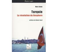 Turquie: La révolution du Bosphore