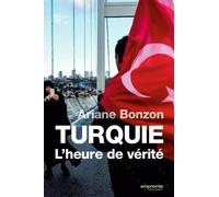 Turquie, L'heure De Vérité