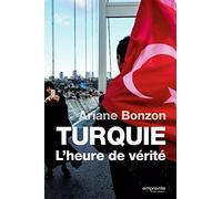 Turquie : L'heure de vérité