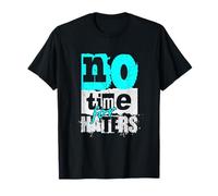 Turquoise No Time For That Turquoise Graphic T-Shirt