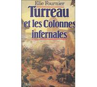 Turreau et les Colonnes infernales ou l'Échec de la violence - Elie Fournier - Albin Michel - broché - Livre