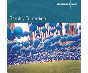 Turrentine, Stanley - Jazz Moods: Cool